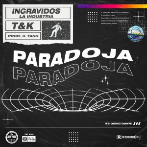 Dengarkan Paradoja (Explicit) lagu dari Ingravidos La Industria dengan lirik