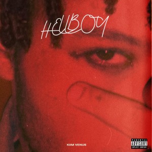 Kiim Venus的專輯Hellboy (Explicit)