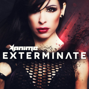 ดาวน์โหลดและฟังเพลง Exterminate (Explicit) พร้อมเนื้อเพลงจาก Animé