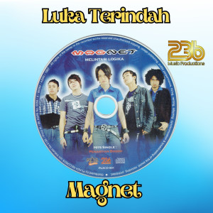 收聽Magnet的Luka Terindah歌詞歌曲