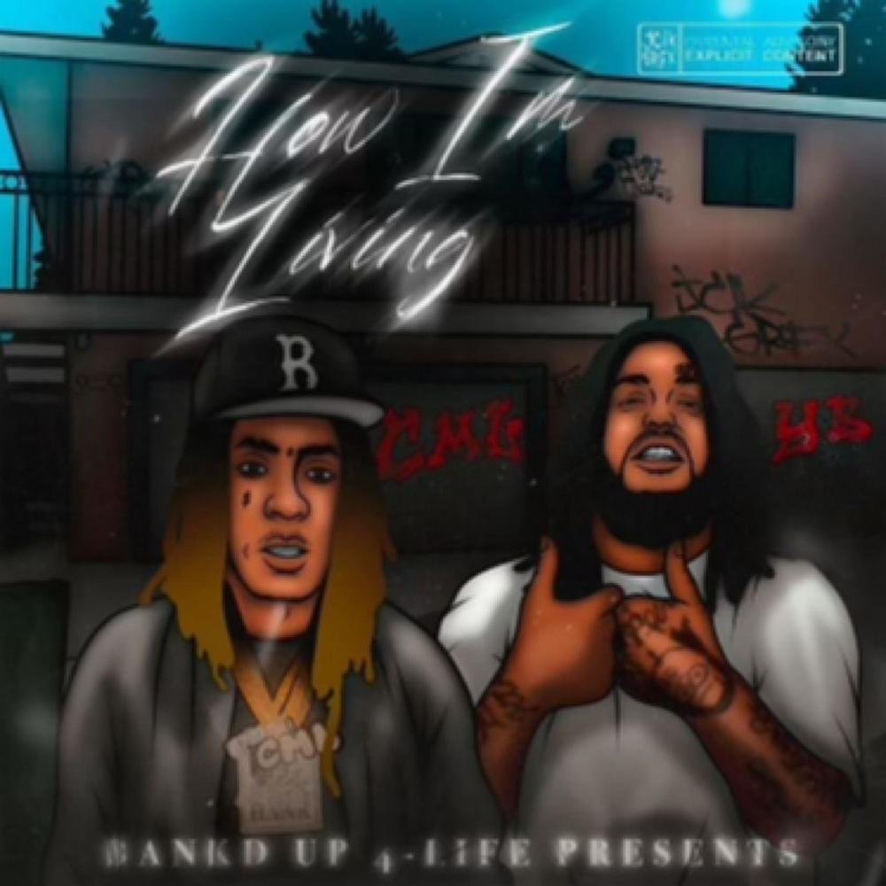 How im livin (feat. C.M.L.) (Explicit)