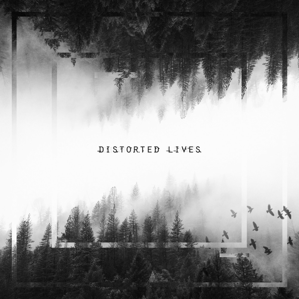 Distorted Lives