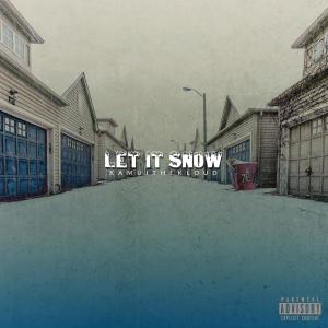 Listen to Let It Snow song with lyrics from KamuiTheKloud