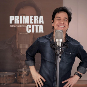 Gilberto Gless的專輯Primera Cita