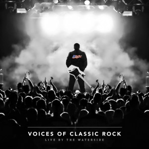 Voices Of Classic Rock的專輯Live by the Waterside