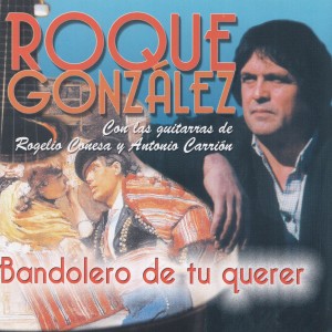 收聽Roque Gonzalez的Los Besos de la Primera歌詞歌曲