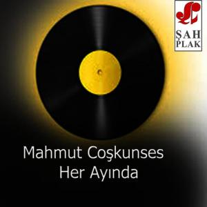 Mahmut Coşkunses的專輯Her Ayında