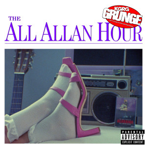 Allan Rayman的專輯The All Allan Hour (Explicit)