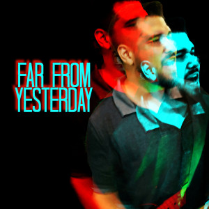 Listen to Far from Yesterday song with lyrics from Dissident