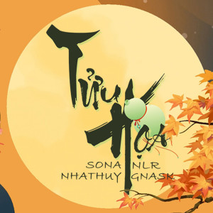 ดาวน์โหลดและฟังเพลง Tửu Họa พร้อมเนื้อเพลงจาก Sona