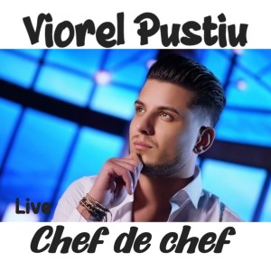 Album Chef de chef (Live) from Viorel Pustiu