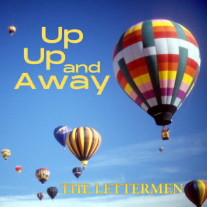 收听The Lettermen的Hits Medley: Memories / Theme from A Summer Place / The Way You Look Tonight / When I Fall In Love / Hurt So Bad / Goin' Out of My Head / Can't Take My Eyes Off You / Put Your Head On My Shoulder / Shangri-La歌词歌曲