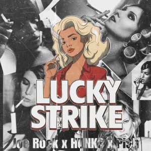 Album Lucky Strike (Typemagnet) [Explicit] from Joe Rock