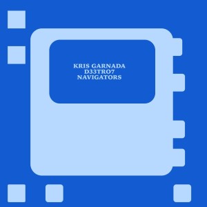Listen to Navigators song with lyrics from Kris Garnada