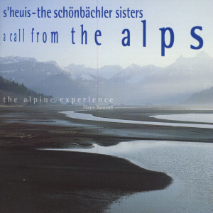 ดาวน์โหลดและฟังเพลง Chara Lingua De La Mamma พร้อมเนื้อเพลงจาก S'Heuis - The Schönbächler Sisters