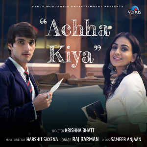 Album Achha Kiya oleh Raj Barman