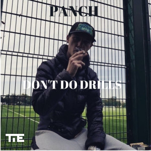 收聽Panch的Don't Do Drills (Explicit)歌詞歌曲