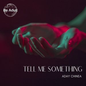 Aday Chinea的專輯Tell Me Something