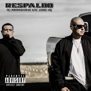 Listen to Respaldo (Explicit) song with lyrics from D-Maniax