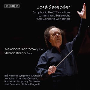 Album José Serebrier: Orchestral Works from Alexandre Kantorow
