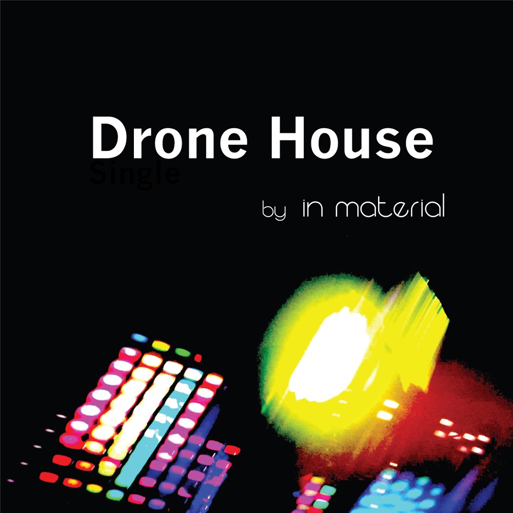 Drone House 1 (Live Session)