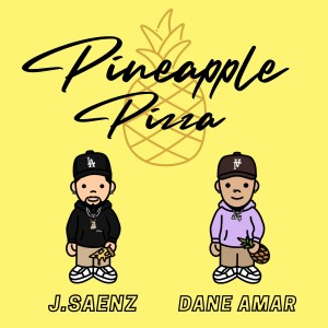 ดาวน์โหลดและฟังเพลง Pineapple Pizza พร้อมเนื้อเพลงจาก Jsaenz