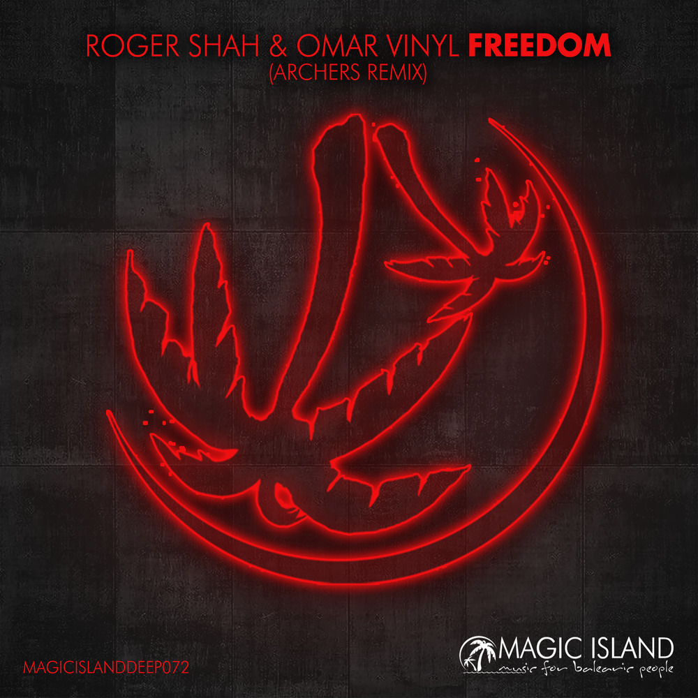 Freedom (Archers Extended Remix)