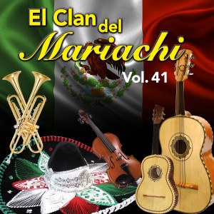 Various Artists的专辑El Clan del Mariachi (Vol. 41)