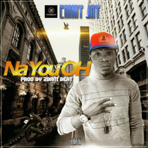 ดาวน์โหลดและฟังเพลง Na You Oh พร้อมเนื้อเพลงจาก Emmy Jay