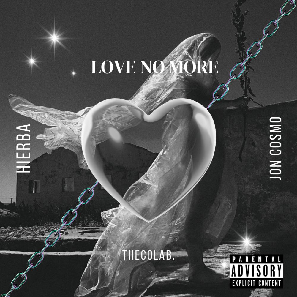 Love No More (feat. JON COSMO) (Explicit)