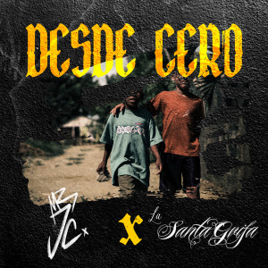 ดาวน์โหลดและฟังเพลง Desde Cero พร้อมเนื้อเพลงจาก Mr Jc