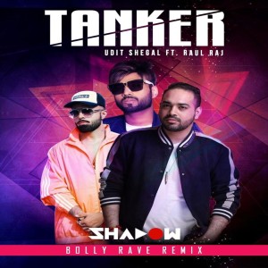 Tanker (DJ Shadow Dubai Bolly Rave Remix)