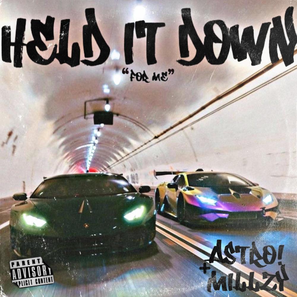 Held it Down! (feat. Millzy) (Explicit)