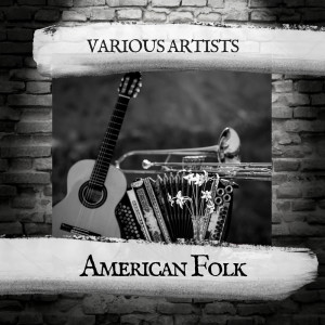 อัลบัม American Folk ศิลปิน Various