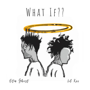 Lil Kev的專輯What If?? (Explicit)