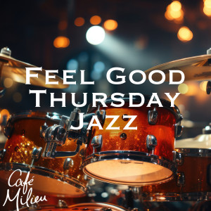 Album Feel Good Thursday Jazz oleh Mimis Plessas