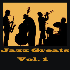 Album Jazz Greats Vol. 1 oleh Various