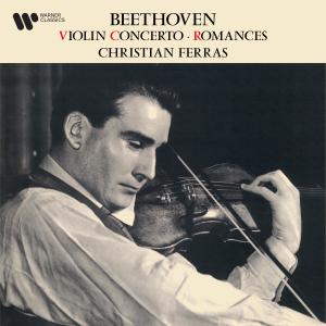 Christian Ferras的專輯Beethoven: Violin Concerto & Romances