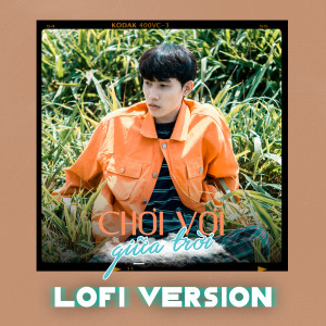 Dengarkan lagu Chơi Vơi Giữa Trời (Lofi Version) nyanyian Hoa Xuân Đức dengan lirik