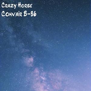 Album Convair B-36 oleh Crazy Horse