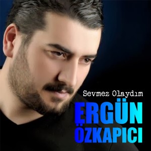 Listen to Sevmez Olaydım song with lyrics from Ergün Özkapıcı
