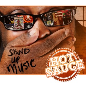 ดาวน์โหลดและฟังเพลง Stand Up Intro พร้อมเนื้อเพลงจาก Hot Sauce