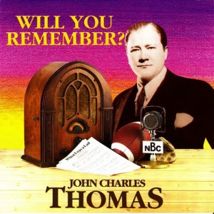 อัลบัม Will You Remember? ศิลปิน John Charles Thomas