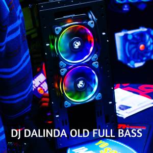 Listen to DJ DALINDA OLD FULL BASS song with lyrics from DITO BERGAS