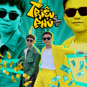 收听Bùi Công Nam的Triệu Phú (feat. DT)歌词歌曲