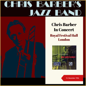 Listen to Bourbon Street Parade / When the Saints Go Marching In song with lyrics from Chris Barber And His Jazz Band