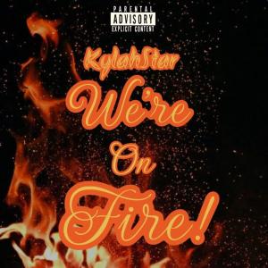Album We're On Fire! (Explicit) from 