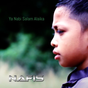 Album Ya Nabi Salam Alaika from Nafis