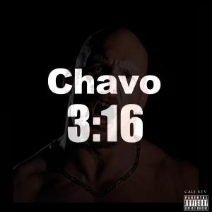 อัลบัม Chavo 3:16 (Explicit) ศิลปิน Cali Kev