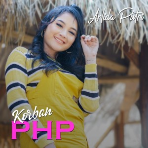 收聽Arlida Putri的Korban PHP歌詞歌曲